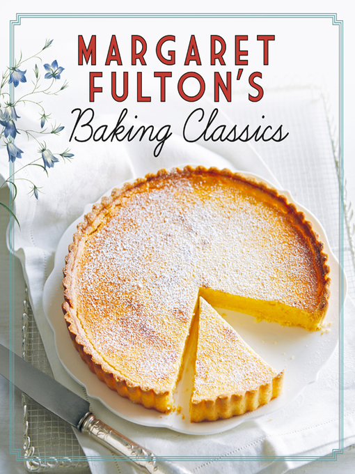 Title details for Margaret Fulton's Baking Classics by Margaret Fulton - Available